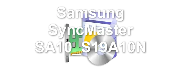 Samsung SyncMaster SA10_S19A10N