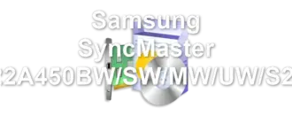 Samsung SyncMaster SA450_S22A450BW/SW/MW/UW/S22A450BW