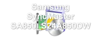Samsung SyncMaster SA850_S24A850DW