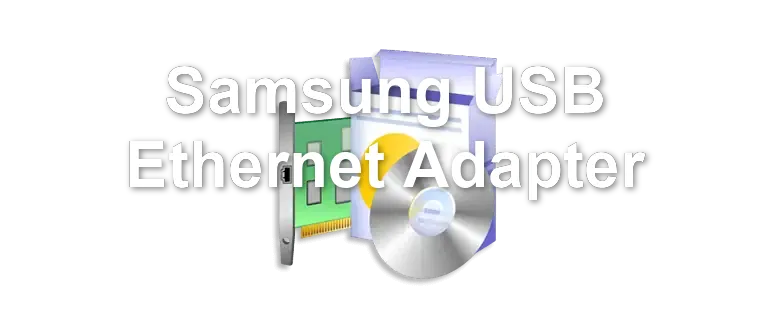 Samsung USB Ethernet Adapter