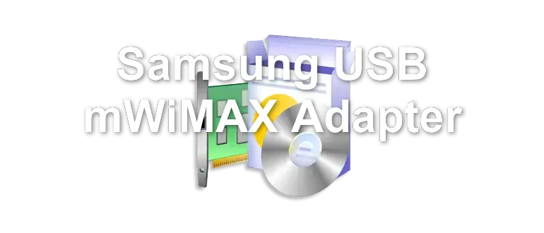 Samsung USB mWiMAX Adapter