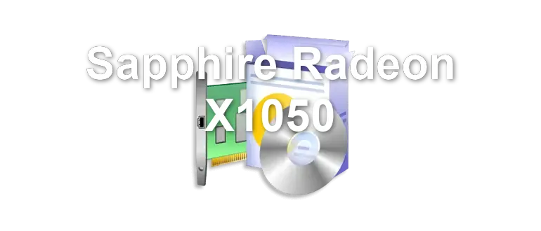 Sapphire Radeon X1050