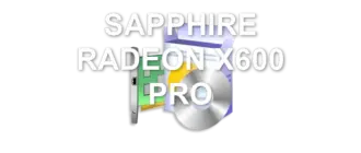 SAPPHIRE RADEON X600 PRO