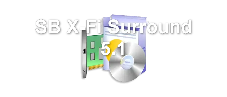 SB X-Fi Surround 5.1