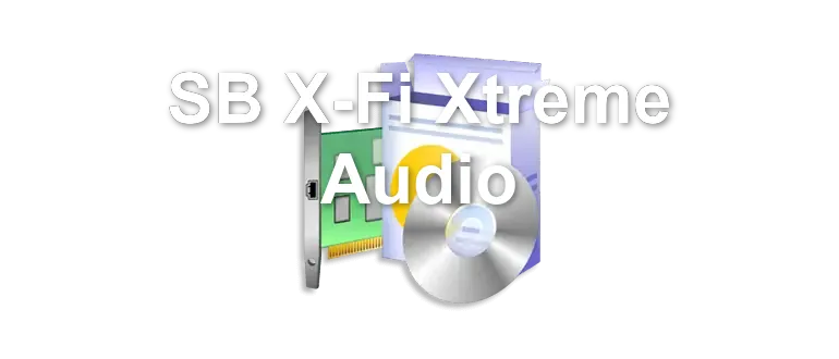 SB X-Fi Xtreme Audio