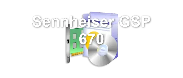 Sennheiser GSP 670