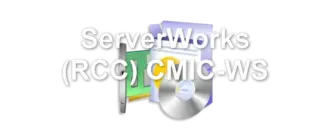 ServerWorks (RCC) CMIC-WS