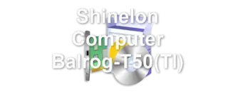 Shinelon Computer Balrog-T50(TI)
