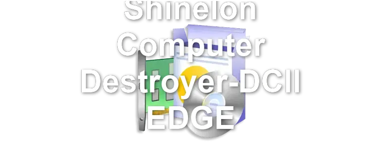 Shinelon Computer Destroyer-DCII EDGE