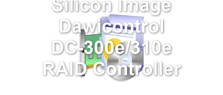 Silicon Image Dawicontrol DC-300e/310e RAID Controller