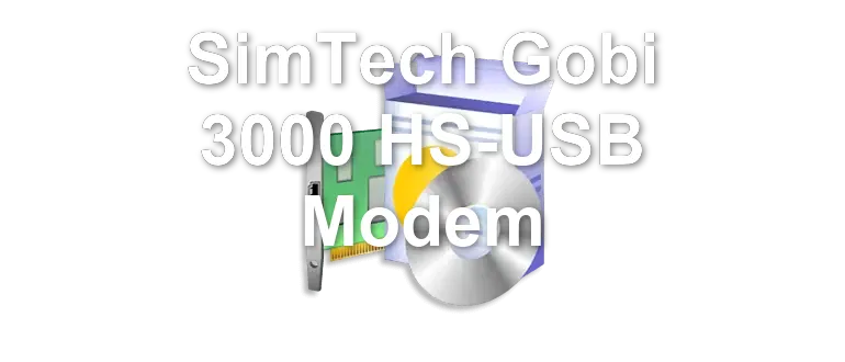 SimTech Gobi 3000 HS-USB Modem