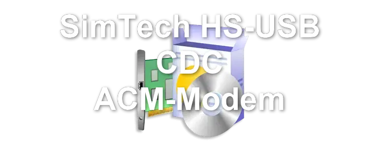 SimTech HS-USB CDC ACM-Modem