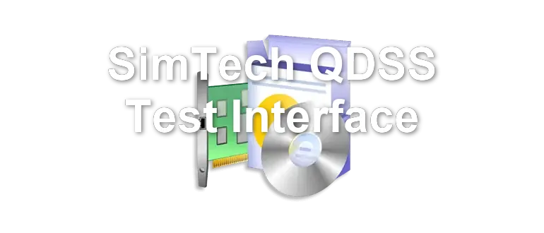 SimTech QDSS Test Interface