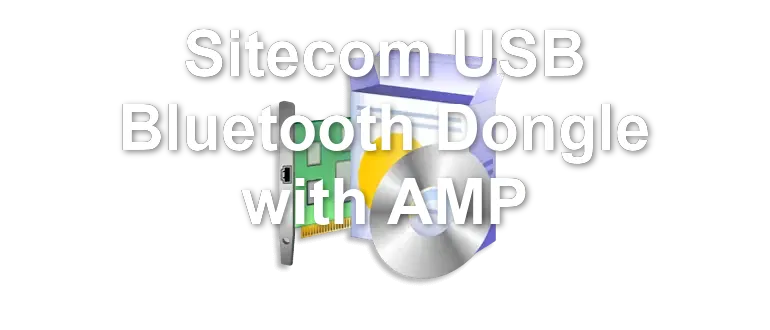 Sitecom USB Bluetooth Dongle with AMP