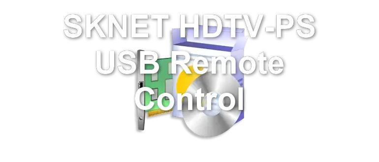 SKNET HDTV-PS USB Remote Control