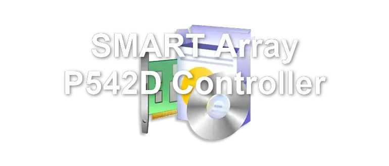 SMART Array P542D Controller