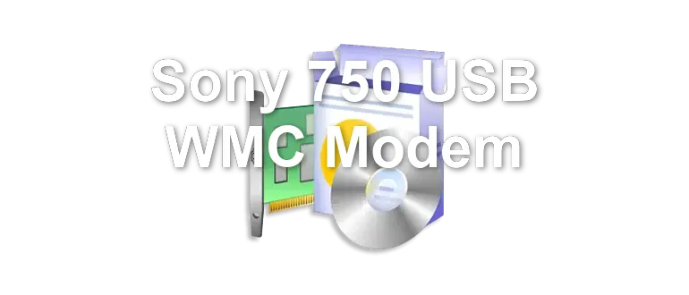 Sony 750 USB WMC Modem