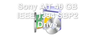 Sony AIT 40 GB IEEE 1394 SBP2 Drive