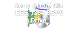 Sony AIT 50 GB IEEE 1394 SBP2 Drive