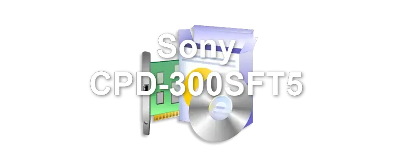 Sony CPD-300SFT5