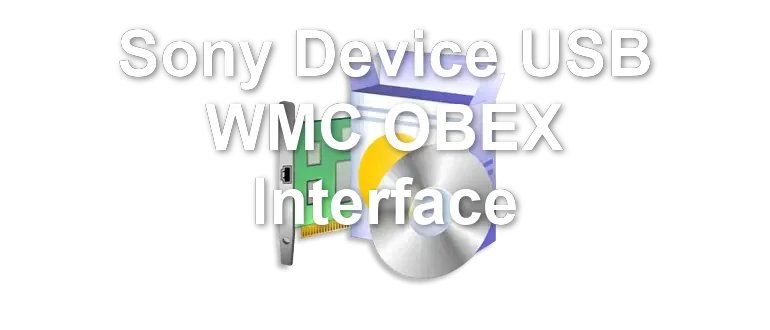 Sony Device USB WMC OBEX Interface