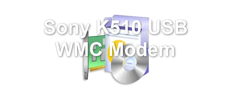 Sony K510 USB WMC Modem