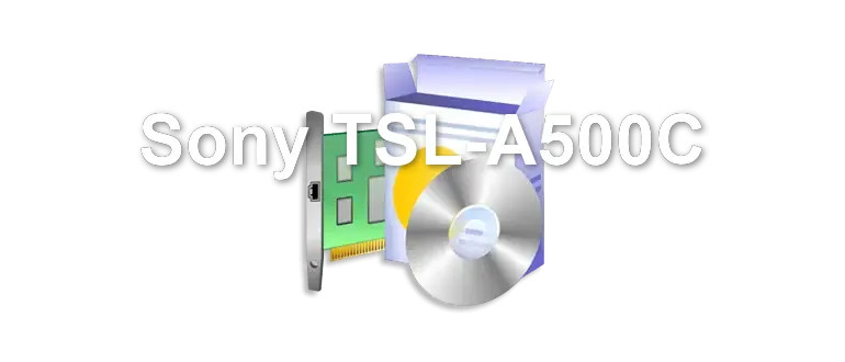 Sony TSL-A500C