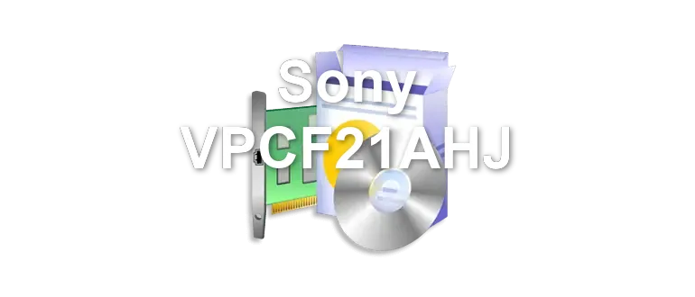 Sony VPCF21AHJ