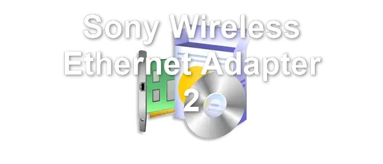 Sony Wireless Ethernet Adapter 2