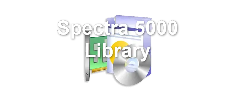 Spectra 5000 Library