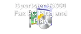 Sportster 33600 Fax PC Plug and Play