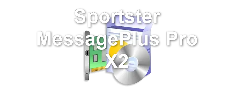 Sportster MessagePlus Pro X2