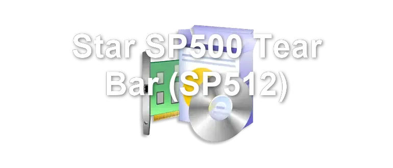 Star SP500 Tear Bar (SP512)