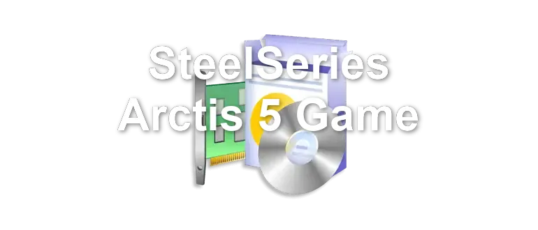 SteelSeries Arctis 5 Game