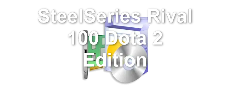 SteelSeries Rival 100 Dota 2 Edition
