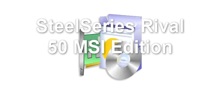 SteelSeries Rival 50 MSI Edition