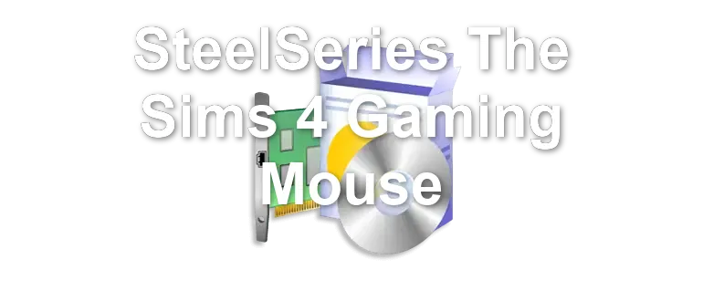SteelSeries The Sims 4 Gaming Mouse