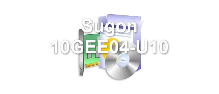 Sugon 10GEE04-U10