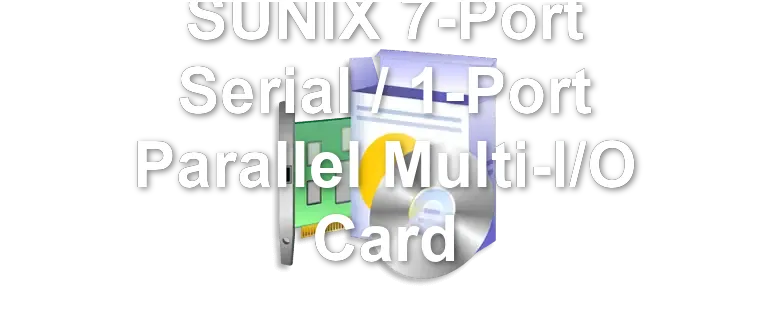 SUNIX 7-Port Serial / 1-Port Parallel Multi-I/O Card