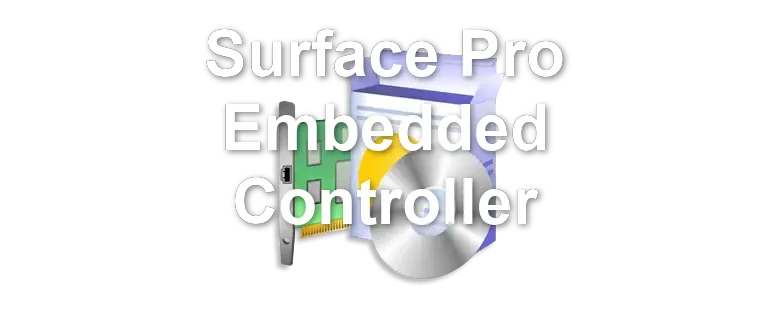 Surface Pro Embedded Controller