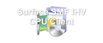 Surface SMF IHV CPU Client