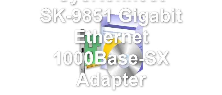 SysKonnect SK-9851 Gigabit Ethernet 1000Base-SX Adapter