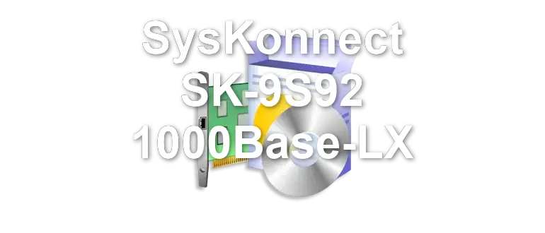 SysKonnect SK-9S92 1000Base-LX