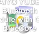 TAIYO YUDEN Bluetooth module with CSR BlueCore