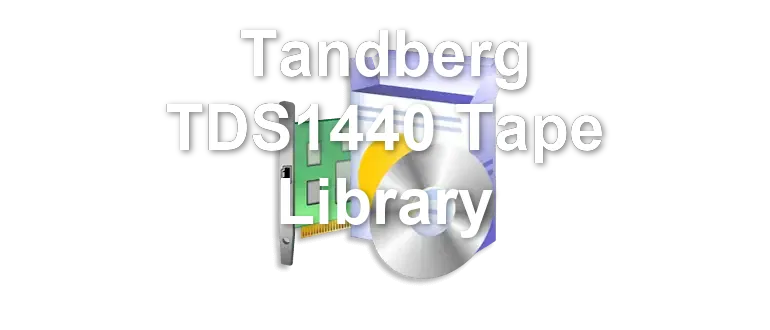 Tandberg TDS1440 Tape Library