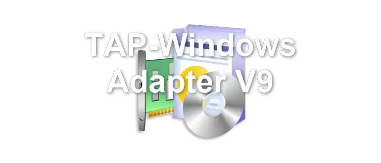 TAP-Windows Adapter V9