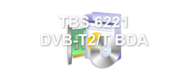 TBS 6221 DVB-T2/T BDA