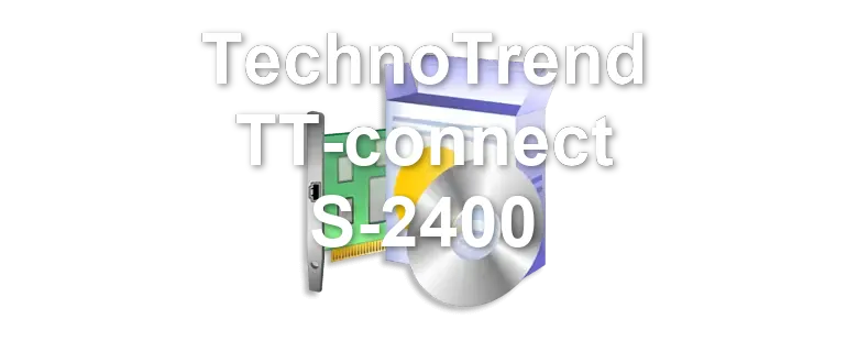 TechnoTrend TT-connect S-2400