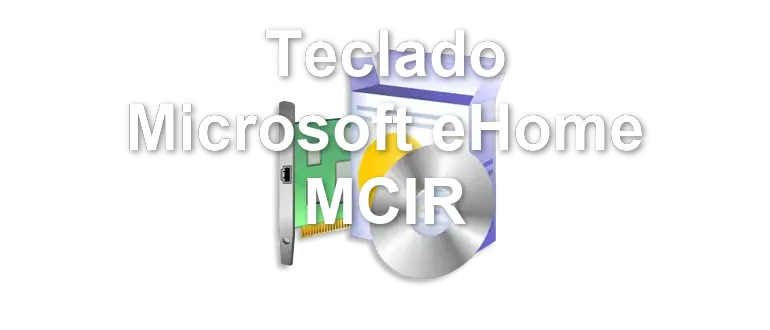 Teclado Microsoft eHome MCIR