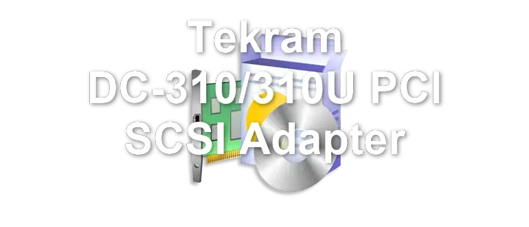 Tekram DC-310/310U PCI SCSI Adapter